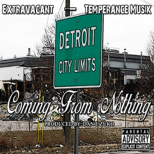 Coming from Nothing (feat. Temperance Musik)