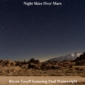 Night Skies Over Mars (feat. Paul Wainwright)
