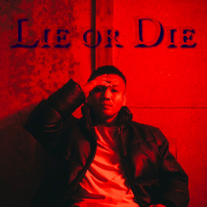 Lie or Die
