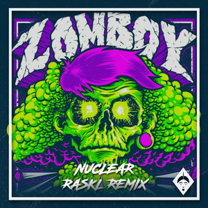 Nuclear (Raskl Remix)