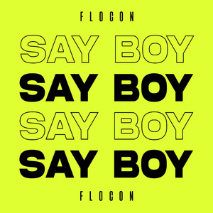 Say Boy