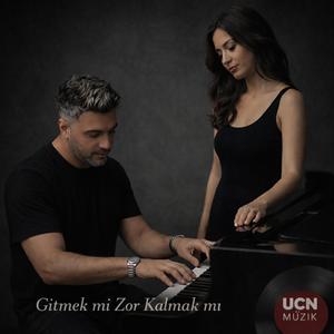 Gitmek mi zor Kalmak mı (İsmail&Semay UÇAN)