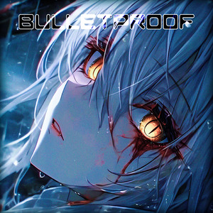Bulletproof