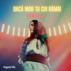 Dacă mor tu cui rămâi (Remix)
