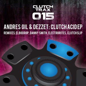 Clutch Acid 01 (Danny Smith Remix)
