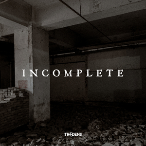 Incomplete