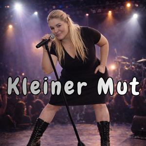 Kleiner Mut