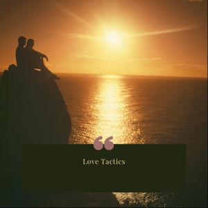 Love Tactics