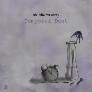 Temporal Duet