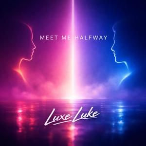 Meet Me Halfway