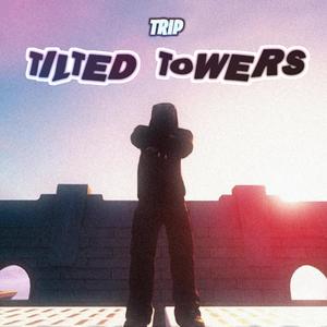 TILTED TOWERS
