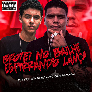 Brotei no Bailhe Espirrando Lança