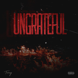 UNGRATEFUL