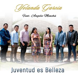 Juventud es Belleza (feat. Angela Menchu)
