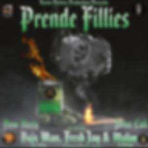 Prende Fillies (feat. Buju Man, Fresh Jay, La Patrona Mulan, Flow Nasty & John Cali)