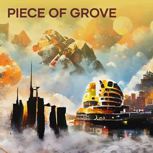 Piece of Grove