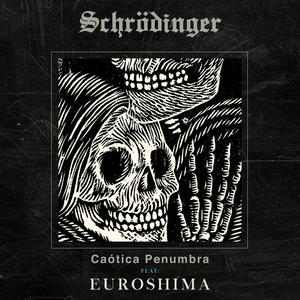 Caótica Penumbra (feat. Euroshima)