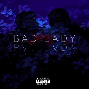 Bad Lady