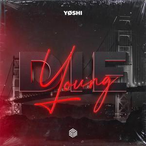Die Young