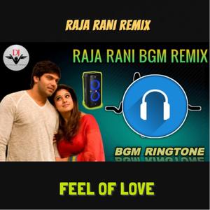 RAJA RANI BGM (REMIX)