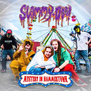 Mystery in Hammertown (feat. Pothead & Congenital Anomalies)