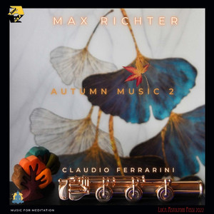 Max Richter: Autumn Music 2 (Arr. for flute by Claudio Ferrarini)