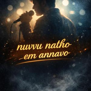 Nuvvu Naatho em annavo..