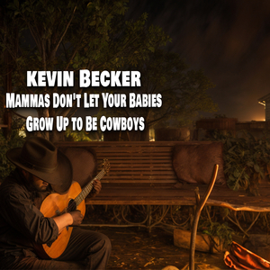 Mammas Don't Let Your Babies Grow up to Be Cowboys Cover