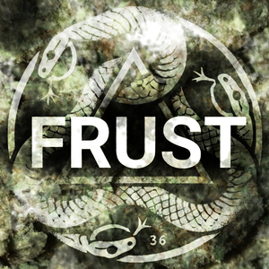 Frust