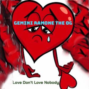 Love Don't Love Nobody