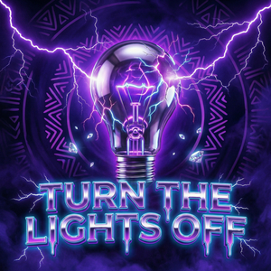 Turn The Lights Off