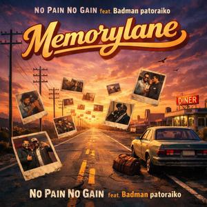 Memorylane (feat. Badman patoraiko)