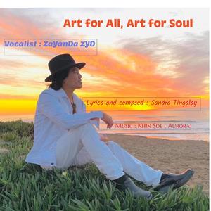 Art for All, Art for Soul