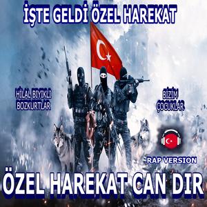İŞTE GELDİ ÖZEL HAREKAT PÖH CANDIR! Hilal Bıyıklı Bozkurtlar İşte Bizim Çocuklar cCc ... Turkish RAP