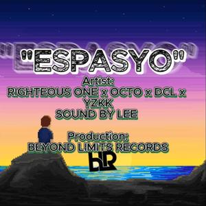 ESPASYO (feat. RIGHTEOUS ONE, OCTO, DCL & YZKK)