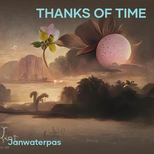 Thanks of Time