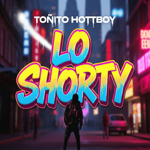 LO SHORTY
