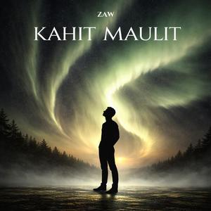 Kahit Maulit