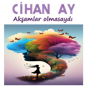 Akşamlar olmasaydı