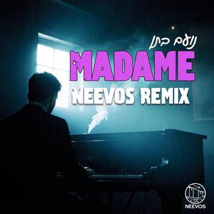 מדאם (feat. נועם בתן) (רמיקס)
