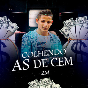 Colhendo as de Cem
