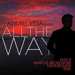 All the Way (Nas D Remix)