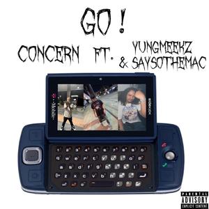 Go! (feat. YungMeekz & SaysoTheMac)