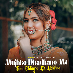 Mujhko Dhadkano Me Tum Chhupa Ke Rakhna