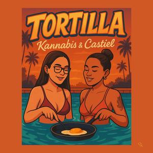 Tortilla (feat. Castiel)