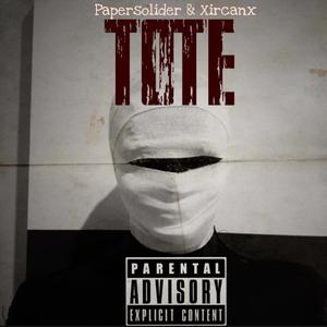 Tote (feat. Xircanx)