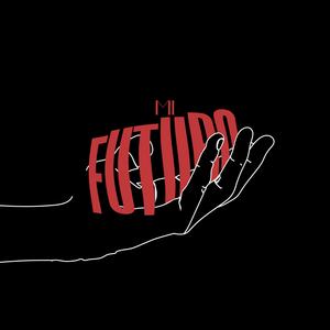 Mi Futuro (Covid-19) [feat. Dulce Talamantes, Tl21, Danielle Zamora, Abraham Espinoza & Viviana Ochoa]