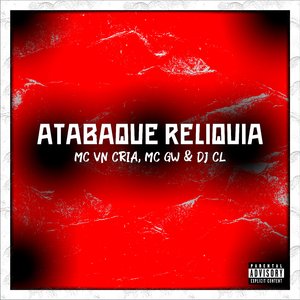 Atabaque Reliquia (feat. Mc Gw)