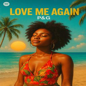 LOVE ME AGAIN