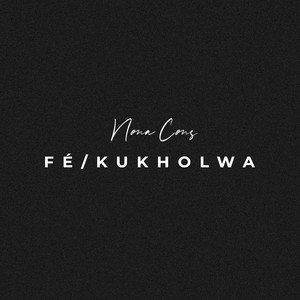 Fé/Kukholwa